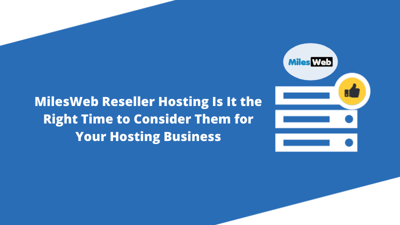 milesweb reseller hosting